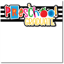 Preschool Graduate - Printed Premade Scrapbook Page 12x12 Layout