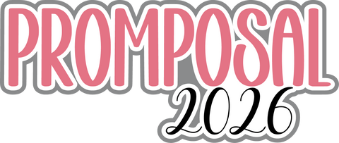 Promposal 2026 - Scrapbook Page Title Die Cut