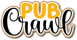 Pub Crawl - Scrapbook Page Title Sticker