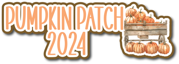 Pumpkin Patch 2024 - Scrapbook Page Title Sticker