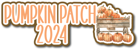 Pumpkin Patch 2024 - Scrapbook Page Title Sticker