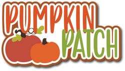 Pumpkin Patch - Scrapbook Page Title Die Cut