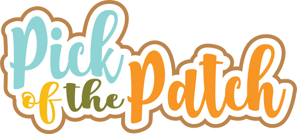 Pick of the Patch - Scrapbook Page Title Sticker
