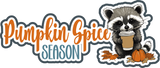 Pumpkin Spice Season - 4 Frames - Scrapbook Page Layered Overlay Kit