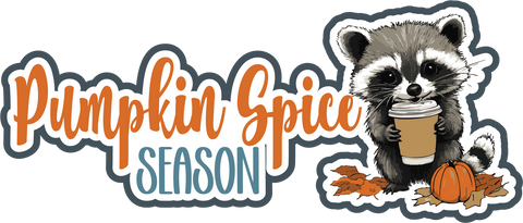 Pumpkin Spice Season - Scrapbook Page Title Die Cut