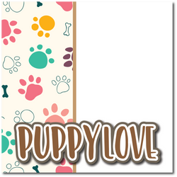 Puppy Love - Printed Premade Scrapbook Page 12x12 Layout