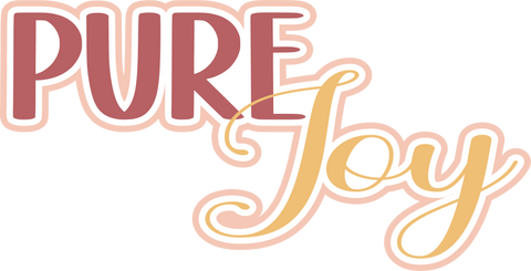 Pure Joy - Scrapbook Page Title Sticker