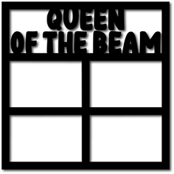 Queen of the Beam - 4 Frames - Digital Cut File - SVG - INSTANT DOWNLOAD