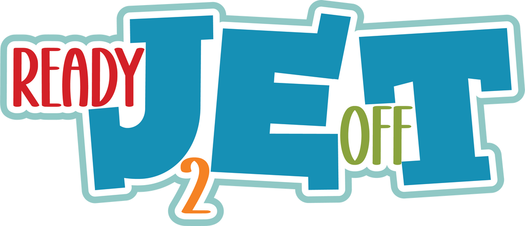 Ready 2 Jet Off - Scrapbook Page Title Sticker – Autumn's Crafty Corner