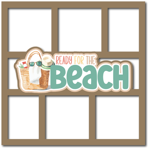 Ready for the Beach - 6 Frames - Scrapbook Page Layered Overlay Kit