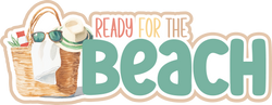 Ready for the Beach - Scrapbook Page Title Die Cut