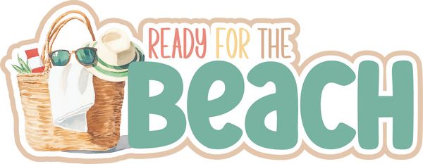 Ready for the Beach - Scrapbook Page Title Die Cut