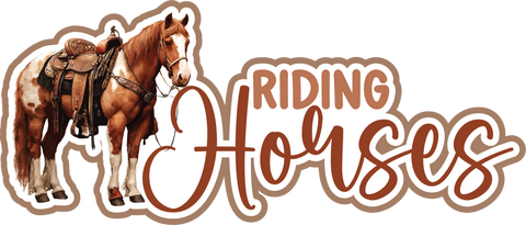 Riding Horses - Scrapbook Page Title Sticker