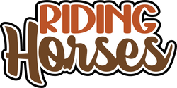 Riding Horses - Scrapbook Page Title Sticker