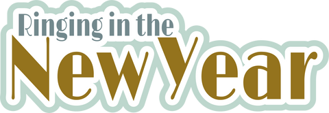 Ringing in the New Year - Scrapbook Page Title Die Cut