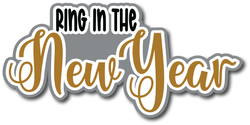 Ring in the New Year - Scrapbook Page Title Die Cut