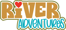 River Adventures - Scrapbook Page Title Die Cut