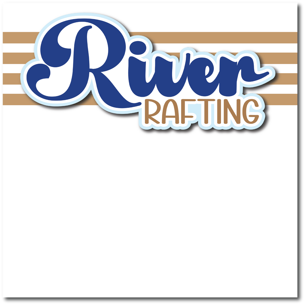 River Rafting - Printed Premade Scrapbook Page 12x12 Layout – Autumn's ...