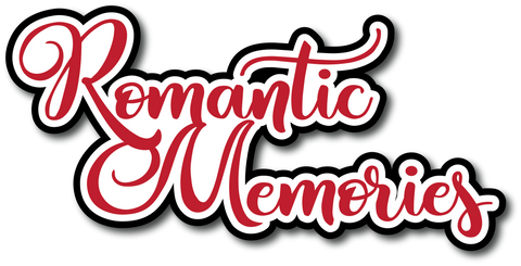 Romantic Memories - Scrapbook Page Title Die Cut