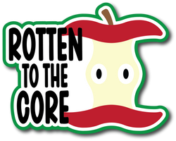 Rotten to the Core - Scrapbook Page Title Sticker