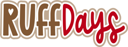 Ruff Days - Scrapbook Page Title Sticker