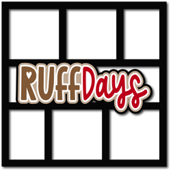 Ruff Days - 6 Frames - Scrapbook Page Layered Overlay Kit