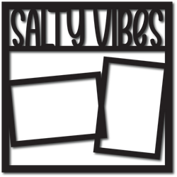 Salty Vibes - 2 Frames - Digital Cut File - SVG - INSTANT DOWNLOAD