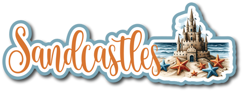 Sandcastles - Scrapbook Page Title Sticker