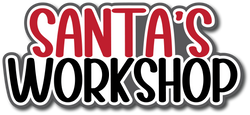 Santa's Workshop - Scrapbook Page Title Sticker