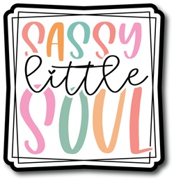 Sassy Little Soul - Scrapbook Page Title Sticker