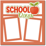 School Days - Scrapbook Single Page Kit