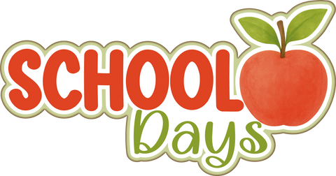 School Days - Scrapbook Page Title Sticker