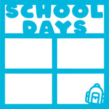 School Days - 4 Frames - Scrapbook Page Overlay Die Cut - Choose a Color
