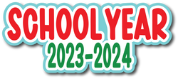 School Year 2023-2024 - Scrapbook Page Title Die Cut