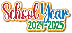 School Year 2024-2025 - Scrapbook Page Title Sticker