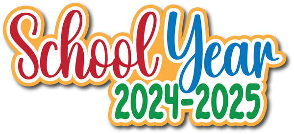 School Year 2024-2025 - Scrapbook Page Title Sticker