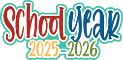 School Year 2025 - 2026 - Scrapbook Page Title Die Cut
