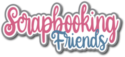 Scrapbooking Friends - Scrapbook Page Title Die Cut