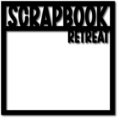 Scrapbook Retreat - Digital Cut File - SVG - INSTANT DOWNLOAD