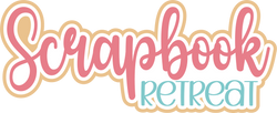 Scrapbook Retreat - Scrapbook Page Title Sticker