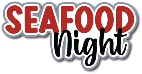 Seafood Night - Scrapbook Page Title Die Cut