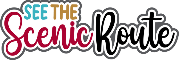 See the Scenic Route - Layered Scrapbook Page Title Die Cut