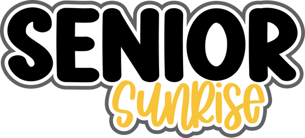 Senior Sunrise - Scrapbook Page Title Die Cut