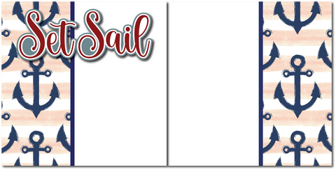 Set Sail - Printed Premade Scrapbook (2) Page 12x12 Layout
