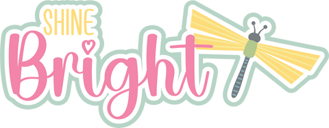 Shine Bright - Scrapbook Page Title Die Cut