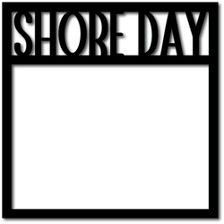Shore Day - Digital Cut File - SVG - INSTANT DOWNLOAD