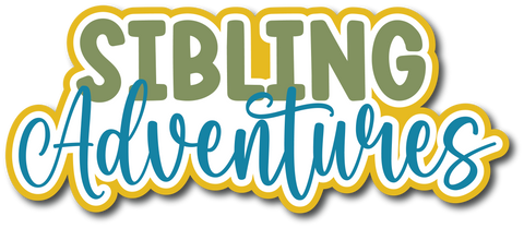 Sibling Adventures - Scrapbook Page Title Sticker