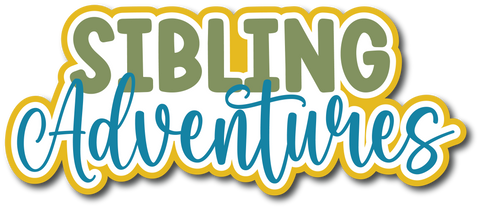 Sibling Adventures - Scrapbook Page Title Die Cut