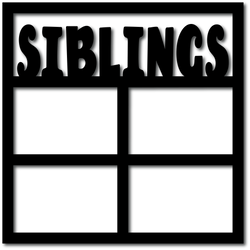 Siblings - 4 Frames - Digital Cut File - SVG - INSTANT DOWNLOAD