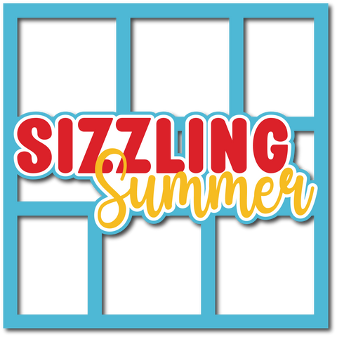 Sizzling Summer - Layered Overlay - Digital Cut File - SVG - INSTANT DOWNLOAD